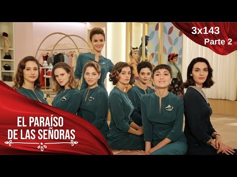 El Paraíso de las Señoras: La Pista de sangre | T3 | Capítulo 143 | Parte 2