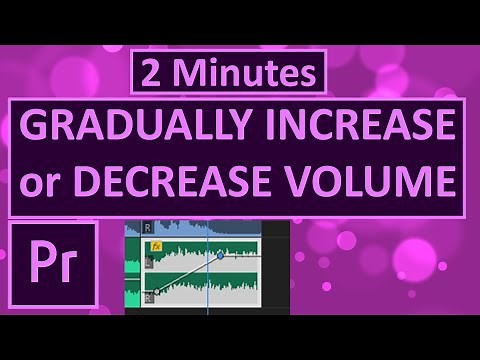 How to GRADUALLY INCREASE or DECREASE audio VOLUME in premiere pro