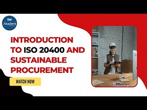 Introduction to ISO 20400 and Sustainable Procurement