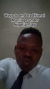 ending customary marriage under the law | LAW Parlour