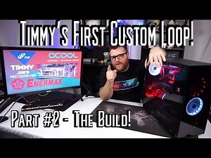 My First Custom Loop PC Build - Part #2 'build and bend'