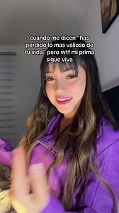 ¿Has perdido lo más valioso de tu vida pero mi prima sigue viva? meme explicado