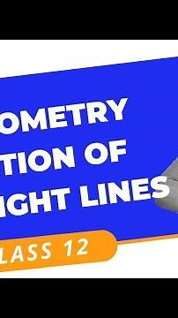 3D Geometry (Equation of Lines in Vector form and Cartesian form)