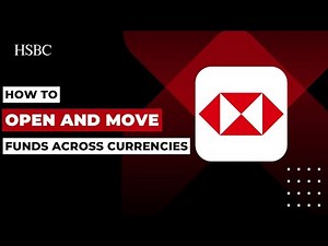 How To Open And Move Funds Across Currencies In HSBC !