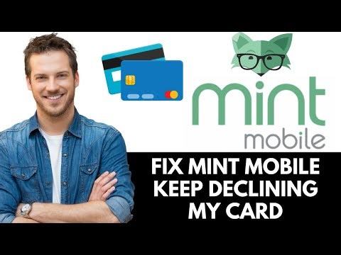How To Fix Mint Mobile Keeps Declining My Card (2026)