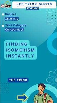 EE (CHEMISTRY) Tricks | Finding Isomerism Instantly | Solve Faster to Score Higher | JT–Ep012