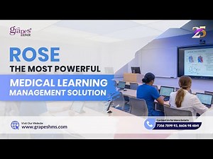 ROSE: The Most Powerful Medical Learning Management Solution by Grapes