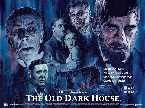 The Old Dark House (1932) Boris Karloff | Pre‑Code Horror Mystery | Remastered 2160p (4K)