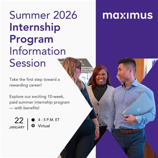 Do you know your plans for the summer? You could spend the time with us, gaining hands-on experience and preparing to launch your career. Join us on January 22, 2026, from 4 to 5 p.m. ET for a virtual info session exploring our exciting 10-week, paid summer internship program — with benefits! In this session, you’ll: ☑️ Learn all about Maximus and our mission. ️ ️☑️ Get insider tips for resumes and interviews. ☑️ Connect with our recruiters during a live Q&A. RSVP today to secure your spot >>> h
