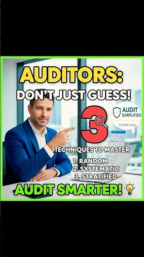 Audit Sampling: Don't Guess! Master These 3 Techniques 📊