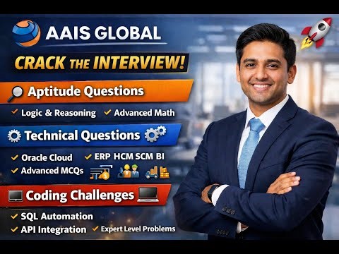 🎓AAIS Global Oracle Cloud, Associate Consultant Interview Questions 💼Aptitude + Technical + Coding 💻