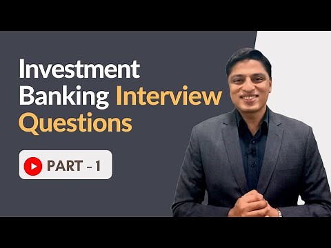 Investment Banking Interview Questions