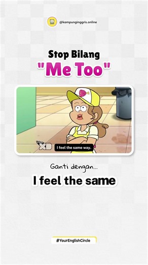 Jangan bilang "Me too" lagi, coba ganti dengan kata ini deh #learnenglish #bahasainggrisitumudah