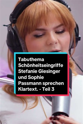Tabuthema Schönheitseingriffe Stefanie Giesinger und Sophie Passmann sprechen Klartext. - Teil 3 #deutschland🇩🇪 #podcastdeutsch #femaleempowerment #weiberabend #stefaniegiesinger