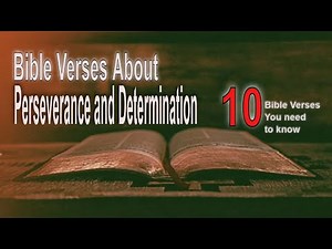 10 Bible Verses About Perseverance and Determination