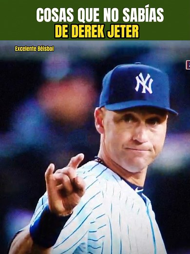 😱 Descubre cosas que no sabías del capitán de los Yankees, Derek Jeter #mlb #MLBB #beisbol #BeisbolLatino | Excelente béisbol
