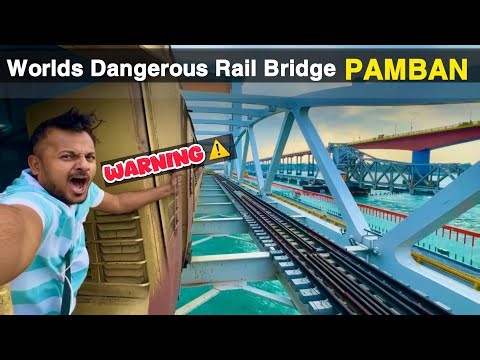 Duniya Ke Sab Se Dangerous Rail Bridge Pamban Ko Kiya Cross Tambaram Rameshwaram Train Journey