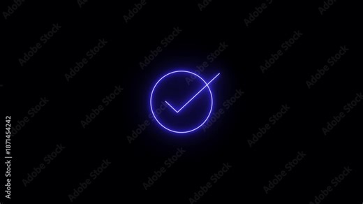 Neon tick mark. Check mark circle animation approval success confirmation validation. Tick mark icon correct action verified status completed task. Check sign accept agreement yes ok animation.