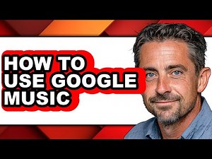 How to Use Google Music (easy Method)