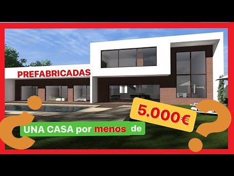 ✅ CASAS PREFABRICADAS en ESPAÑA ¿CUÁNTO CUESTAN? | Características