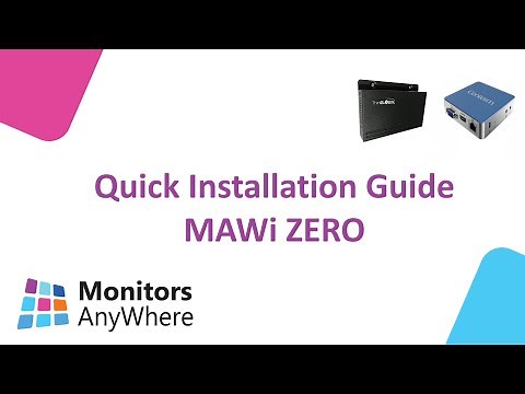 Monitors AnyWhere - MAWi ZERO - Quick Installation Guide