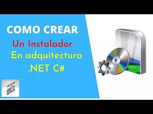 COMO CREAR UN INSTALADOR EN .NET C# | Sé un desarrollador Profesional