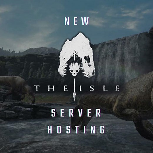 NEW! The Isle Server Hosting