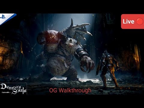 Demon’s Souls LIVE | Full Interactive Story | OG Walkthrough 🔥