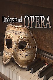 Watch How to Listen to and Understand Opera Season 1 Episode 4 - A Brief History of Vocal Expression in Music, II