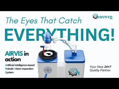 AIRVIS – AI-Powered Robotic Vision Inspection System | Ausweg Info Controls