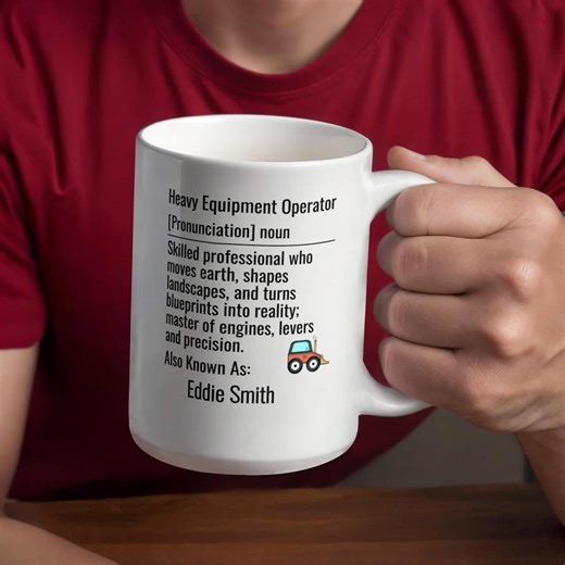 Personalized Heavy Equipment Operator Mug, Dictionary Definition Cup, Gift for Excavator Operators, Dozer Drivers and Construction Workers - Etsy