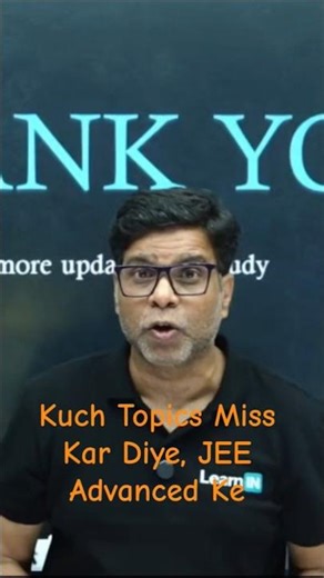 Topics Every Advanced Topper Knows (But Mains Doesn't Cover) #IITJEE #JEEPrep