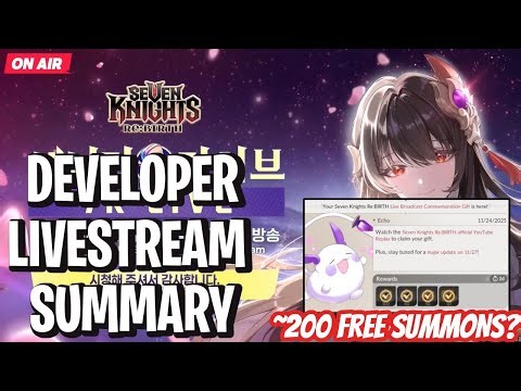 200 FREE SUMMONS! NEW UNIT PREVIEW? 11.24 Livestream Summary & Translation! [Seven Knights: Rebirth]
