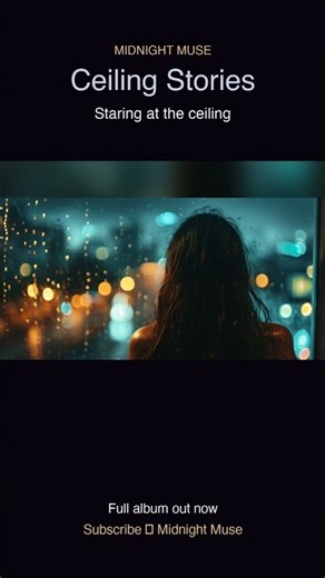 Ceiling Stories — Midnight Muse 🌙 Late-Night Slow Jam R&B #Shorts