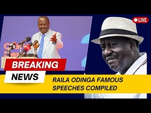 KENYA'S GREATEST POLITICIAN : RAILA ODINGA FAMOUS SPEECHES COMPILATION