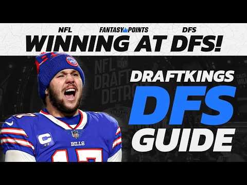 DraftKings NFL DFS Rules & Scoring | General DFS Strategy for Beginners