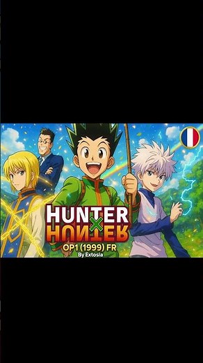 🎣 OHAYOU FR HUNTER × HUNTER OP1