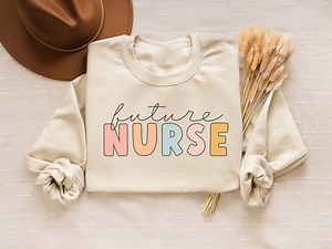 Future Nurse Sweatshirt, Nursing School Gift, Nursing Student Shirt, Nurse in Progress, New Nurse Gift, Future RN Nurse in the Making - Etsy