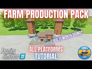 FARM PRODUCTION PACK TUTORIAL - Farming Simulator 22