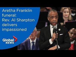 Aretha Franklin funeral: Rev. Al Sharpton FULL eulogy