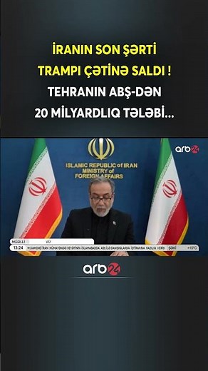 İranın son şərti Trampı çətinə saldı