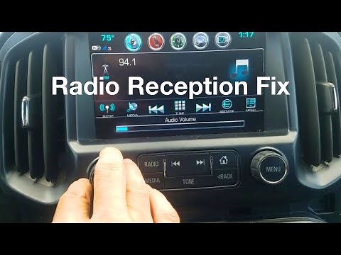 Bad radio Reception Fix Chevrolet Colorado