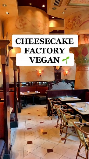 Vegan Friendly Options at Cheesecake Factory