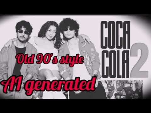 Coca Cola 2 AI generated 90's old style |Tony Kakkar Neha Kakkar|