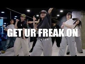 Missy Elliot - Get Ur Freak On | TENTEN hip hop dance