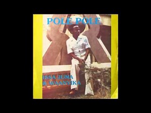 Issa Juma & Waanyika Utalia Na Nani