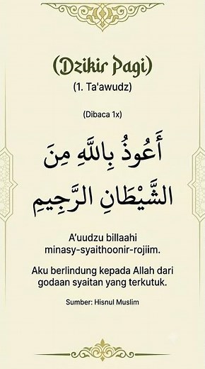Bacaan Ta'awudz yang Benar - Persiapan Dzikir Pagi & Al Matsurat