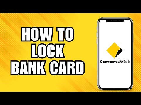 How To Lock Your Commonwealth Bank Card Using Mobile App