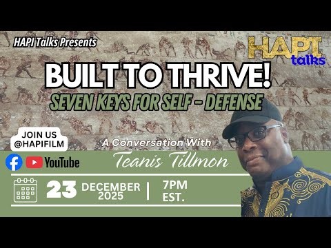 HAPI Talks: Built to Thrive! Seven Keys to Self Defense with Teanis Tillmon 📱