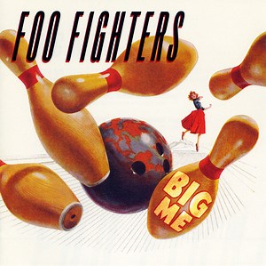 Foo Fighters - Big Me